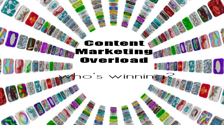 The Content Marketing Overload: Who’s Winning The Contest?
